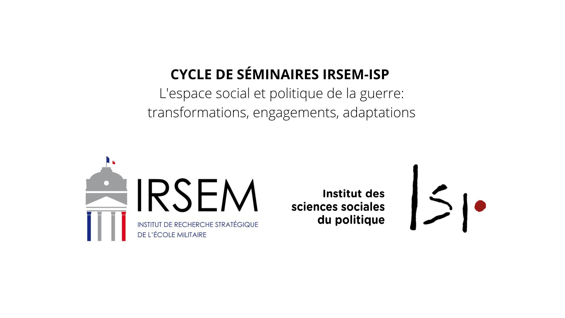 L'espace social et politique de la guerre: transformations, engagements, adaptations