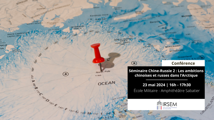 Séminaire Chine-Russie 2 : Les ambitions chinoises et russes dans l’Arctique