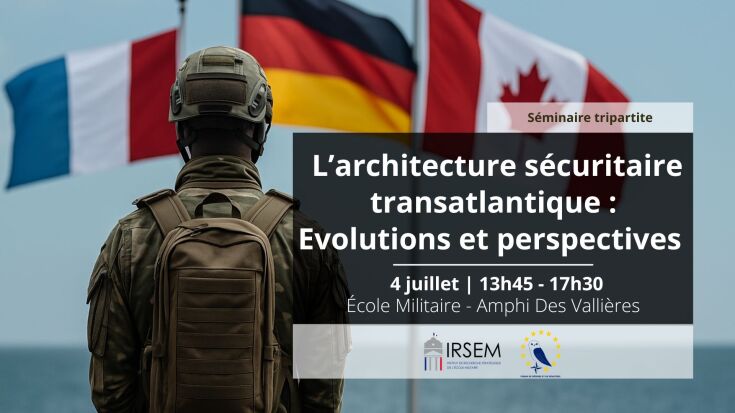 L’architecture sécuritaire transatlantique : Evolutions et perspectives