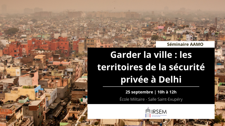 « Garder la ville : Les territoires de la sécurité privée à Delhi »