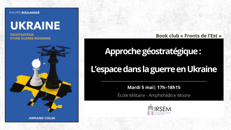 #BookClub 3 - Approche géostratégique : l’espace dans la guerre en Ukraine