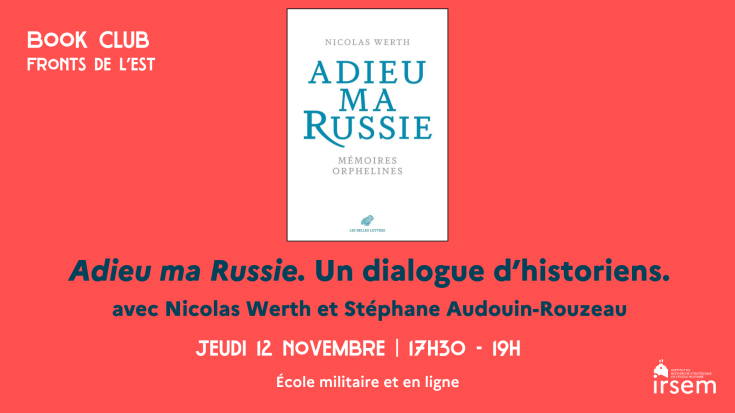 Adieu ma Russie. Un dialogue d’historiens.